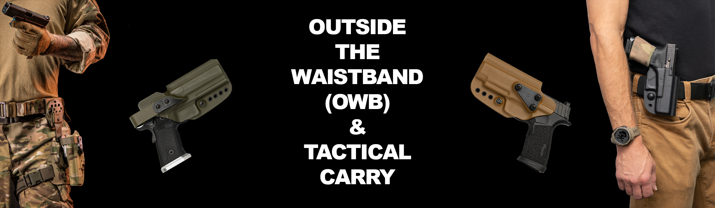 Outside the Waistband / Tactical Holsters - tactical holsters and equipment